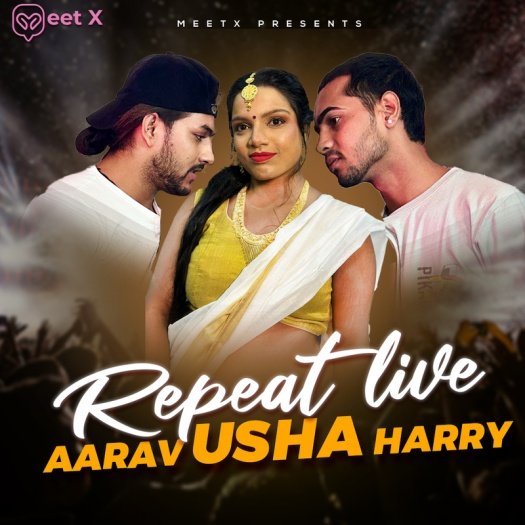 Harry Ushaprabha And Chand (2024) UNRATED MeetX Hindi Hot Series HDRip | 1080p | 720p | 480p