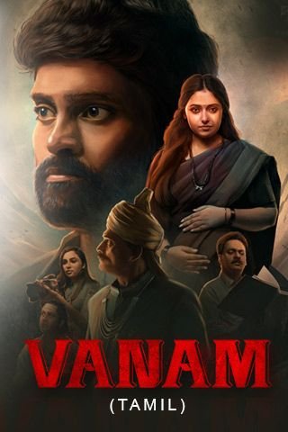 Vanam 2022 Hindi ORG Dual Audio 1080p | 720p | 480p UNCUT HDRip ESubs Download 7StarHD.Com