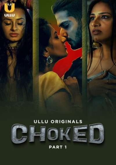 Choked (2023) S01 Part-1