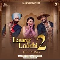 Laung Laachi 2 (2022) 2187 Views